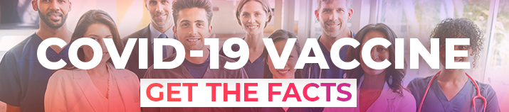 COVID-19 Vaccine: Get the Facts